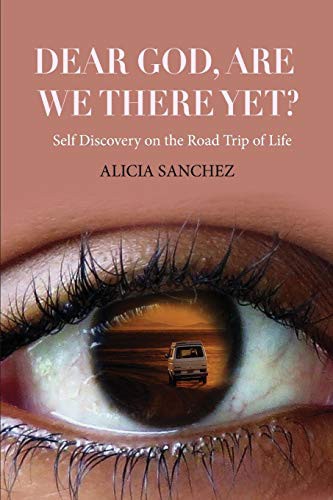 Cover of Dear God Are we there yet?