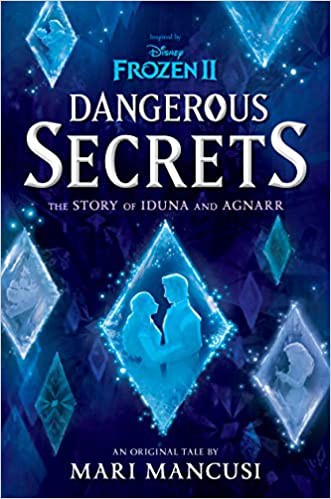 Cover of Frozen 2 : Dangerous Secrets