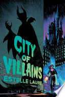Cover of City of Villains-City of Villains, Book 1