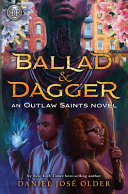 Cover of Ballad and Dagger (an Outlaw Saints Novel)