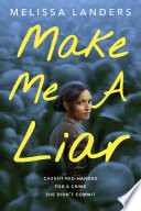 Cover of Make Me a Liar