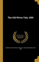 Cover of OLD WIVES TALE 1595