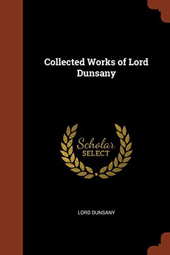 Cover of Collected Works of Lord Dunsany