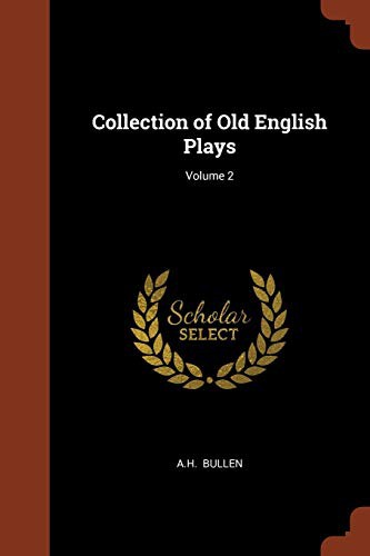Cover of Collection of Old English Plays; Volume 2