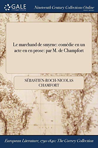 Cover of Le marchand de smyrne : comédie en un acte en en prose