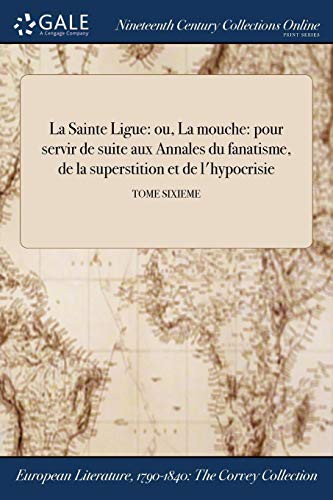 Cover of La Sainte Ligue : ou, La mouche