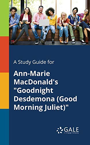 Cover of A Study Guide for Ann-Marie MacDonald's "Goodnight Desdemona "