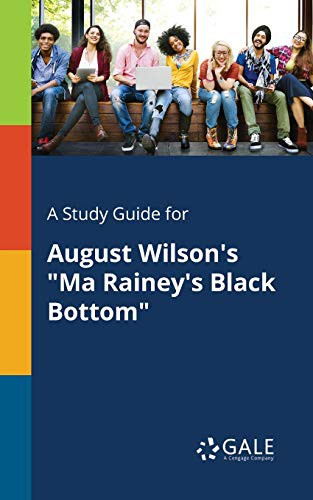 Cover of A Study Guide for August Wilson's "Ma Rainey's Black Bottom"