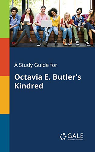 Cover of A Study Guide for Octavia E. Butler's Kindred