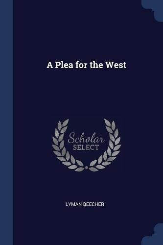 Cover of A Plea for the West
