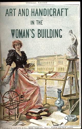 Cover of Art and handicraft in the Woman's Building of the world's Columbian Exposition, Chicago, 1893
