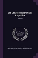 Cover of Les Confessions de Saint Augustine;