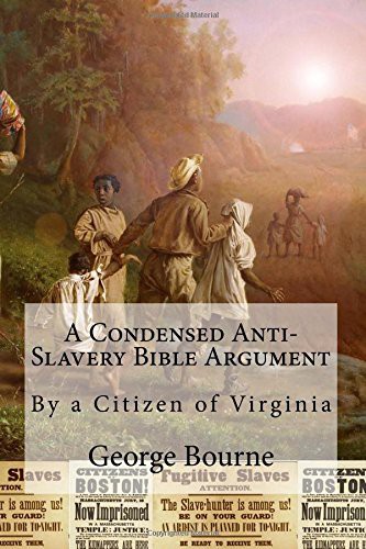 Cover of A Condensed Anti-Slavery Bible Argument
