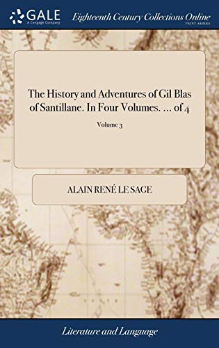 Cover of The History and Adventures of Gil Blas of Santillane. In Four Volumes. ... of 4; Volume 3