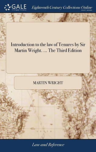 Cover of Introduction to the Law of Tenures by Sir Martin Wright. ... the Third Edition