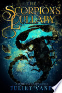 Cover of The Scorpion’s Lullaby