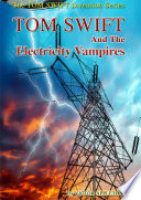 Cover of 20-Tom Swift and the Electricity Vampires (HB)