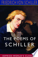 Cover of The Poems of Schiller (Esprios Classics)