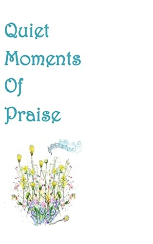 Cover of Quiet Moments of Praise