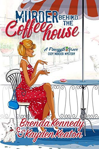Cover of Murder Behind the Coffeehouse