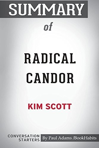 Cover of Summary of Radical Candor by Kim Scott