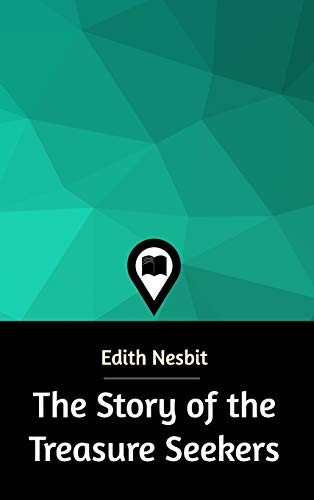 Cover of The Story of the Treasure Seekers