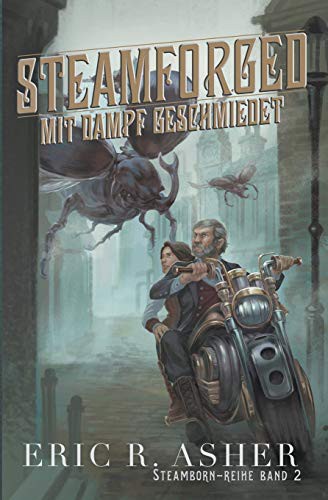 Cover of Steamforged – Mit Dampf geschmiedet