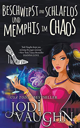 Cover of Beschwipst und schlaflos und Memphis im Chaos