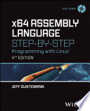 Cover of x64 Assembly Language Step-by-Step: Programming with Linux