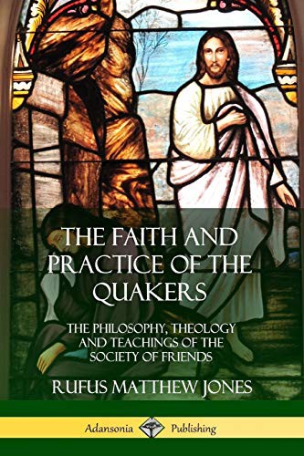 Cover of The Faith and Practice of the Quakers