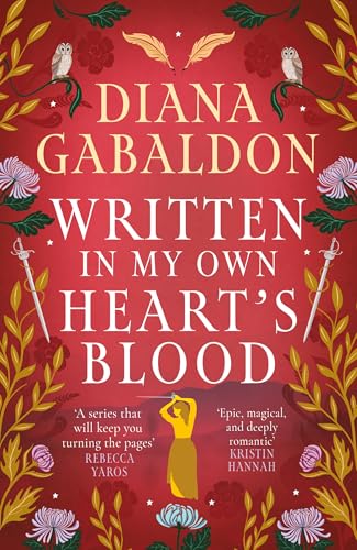 Cover of Written in My Own Heart's Blood The Gripping and Unputdownable Historical Adventure from the Bestselling Outlander Series