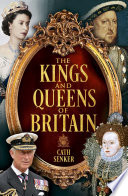Cover of The Kings and Queens of Britain