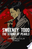 Cover of Sweeney Todd: The String of Pearls