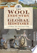 Cover of The Wool Industry a Global History