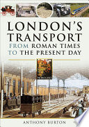 Cover of London's Transport From Roman Times to the Present Day