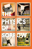 Cover of The Physics of Sorrow