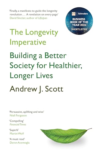 Cover of Longevity Imperative Building a Better Society for Healthier, Longer Lives