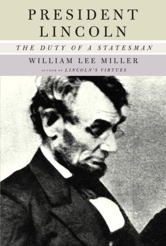 Cover of President Lincoln: The Duty of a Statesman