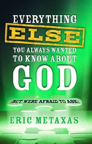 Cover of Everything else you always wanted to know about God (but were afraid to ask)