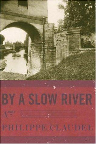 Cover of By a Slow River