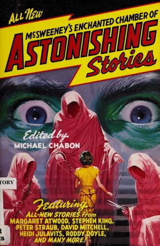 Cover of McSweeney's enchanted chamber of astonishing stories
