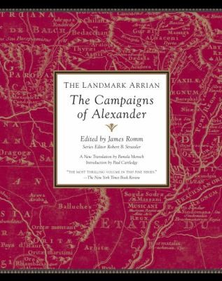Cover of The Landmark Arrian The Campaigns Of Alexander Anabasis Alexandrou A New Translation