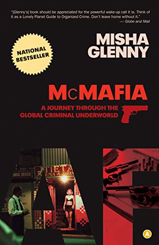 Cover of McMafia: A Journey Through the Global Criminal Underworld