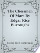 Cover of The Chessmen Of Mars By Edgar Rice Burroughs