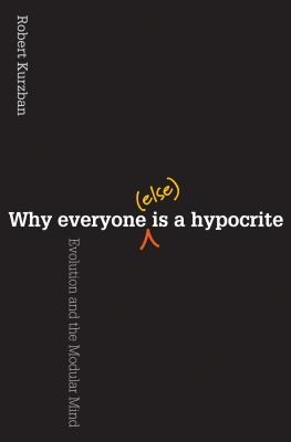 Cover of Why Everyone Is a Hypocrite