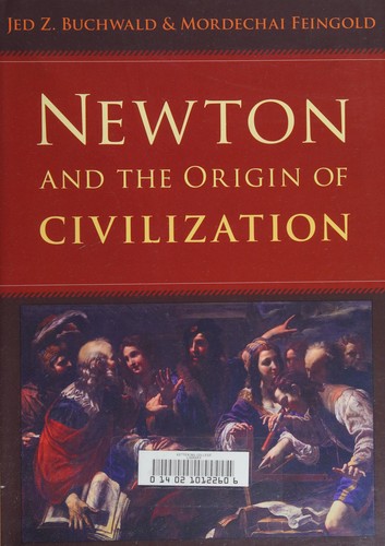 Cover of Newton and the origin of civilization
