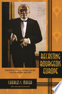 Cover of Recasting Bourgeois Europe