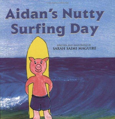 Cover of Aidan's Nutty Surfing Day