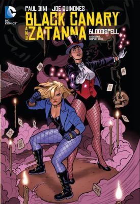 Cover of Black Canary and Zatanna: Bloodspell