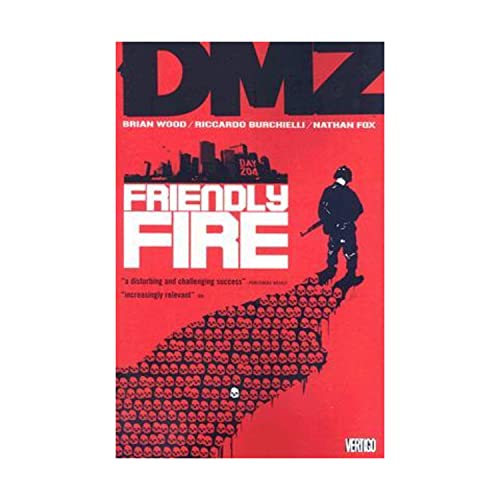 Cover of DMZ, Vol. 4: Friendly Fire